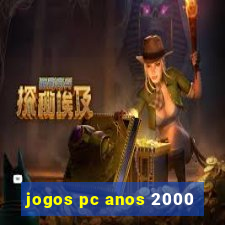 jogos pc anos 2000